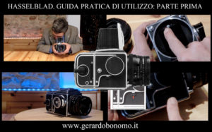 titolo bassa HASSELBLAD GUIDA PRATICA DI UTILIZZO PARTE PRIMAS